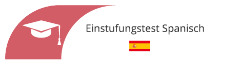 Einstufungstest Spanisch in Wien Einstufungstest Spanisch in Wien